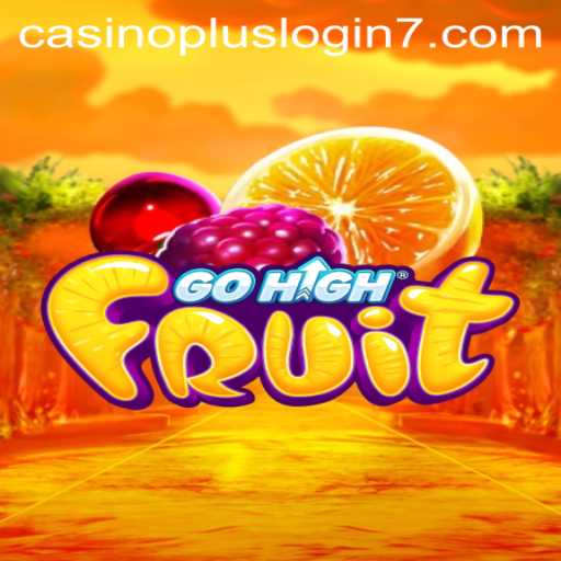 Discovering the Exciting World of GoHighFruit: Rules and Insights