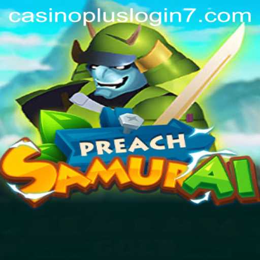 PreachSamurai: A Journey into the World of Loyalty and Strategy