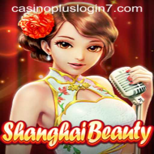 Exploring ShanghaiBeauty: A Captivating Casino Plus Experience